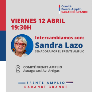 Senadora Sandra Lazo visitar&aacute; comit&eacute; del Frente Amplio en Sarand&iacute; Grande