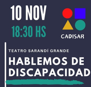 CADISAR brindar&aacute; charla sobre discapacidad en el Teatro de Sarand&iacute; Grande