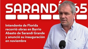 Intendente de Florida recorri&oacute; ayer Sarand&iacute; Grande y anunci&oacute; que obras de Barrio Abasto ser&aacute;n inauguradas en noviembre