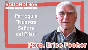 "Me llevo el aprecio de la gente" dijo el Pbro. Erico Fecher al despedirse hoy de Sarand&iacute; Grande