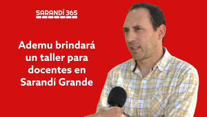 Asociaci&oacute;n de Maestros de Sarand&iacute; Grande organiza un taller destinado a docentes