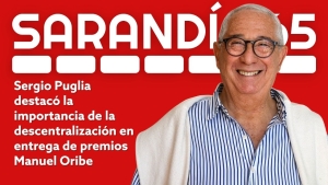 "El Uruguay es mucho m&aacute;s que la capital" dijo Sergio Puglia al hacerse presente en entrega de Premios Oribe en Sarand&iacute; Grande