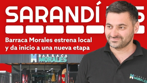 Barraca Morales inauguró gran local céntrico con más espacio, más productos y excelente atención