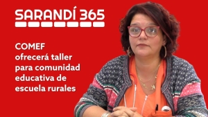 COMEF-IAMPP Sarand&iacute; Grande brindar&aacute; talleres para promover crianza libre de violencia a comunidad educativa de escuelas rurales