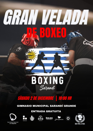 Gran velada de boxeo habr&aacute; el s&aacute;bado 2 de diciembre en Sarand&iacute; Grande