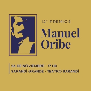 Premios Manuel Oribe se entregar&aacute;n ma&ntilde;ana por primera vez en el interior en Sarand&iacute; Grande